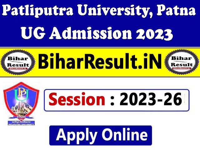 Patliputra University UG Admission 2023-26