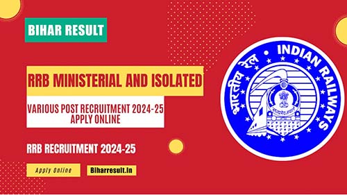 RRB Ministerial and Isolated Category Recruitment 2024-25